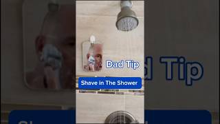 Shave in the Shower: A Dad Tip Worth Trying