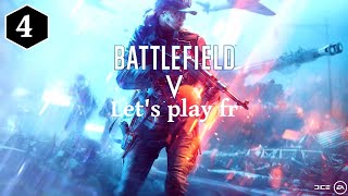 Nivolol passion construction | Battlefield V | Ps4 pro fr | Épisode 4