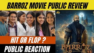 Barroz Movie Public Review| Barroz Movie Public Reaction| Barroz फिल्म देखकर क्या है लोगो का कहना?🥹🫡