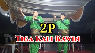 Tiga Kali Kawin - 2P