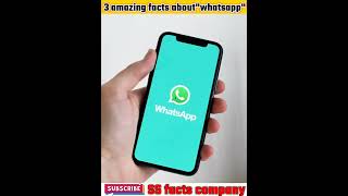 3 amazing facts about whatsapp #shorts #facts #viral #trending