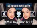 DJ ITANENG TENRI BOLO VIRAL TIK TOK TERBARU YANG KALIAN CARI!