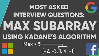 Maximum Subarray - Dynamic Programming (Kadane's Algorithm): CS Interview Questions and Answers