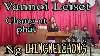 VANNOI LEISET CHANG-AT PHAT AHITAI || NG LHINGNEICHONG || SANGAIKOT VV CAMP