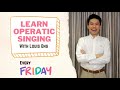 Introduction - Operatic Singing With Louis Ong