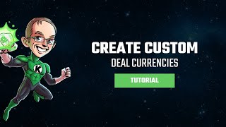 Create Custom Deal Currencies