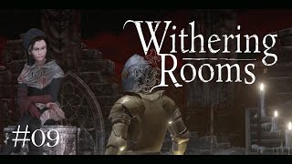 [Dołącz do wesołego zespołu!] – Withering Rooms #09