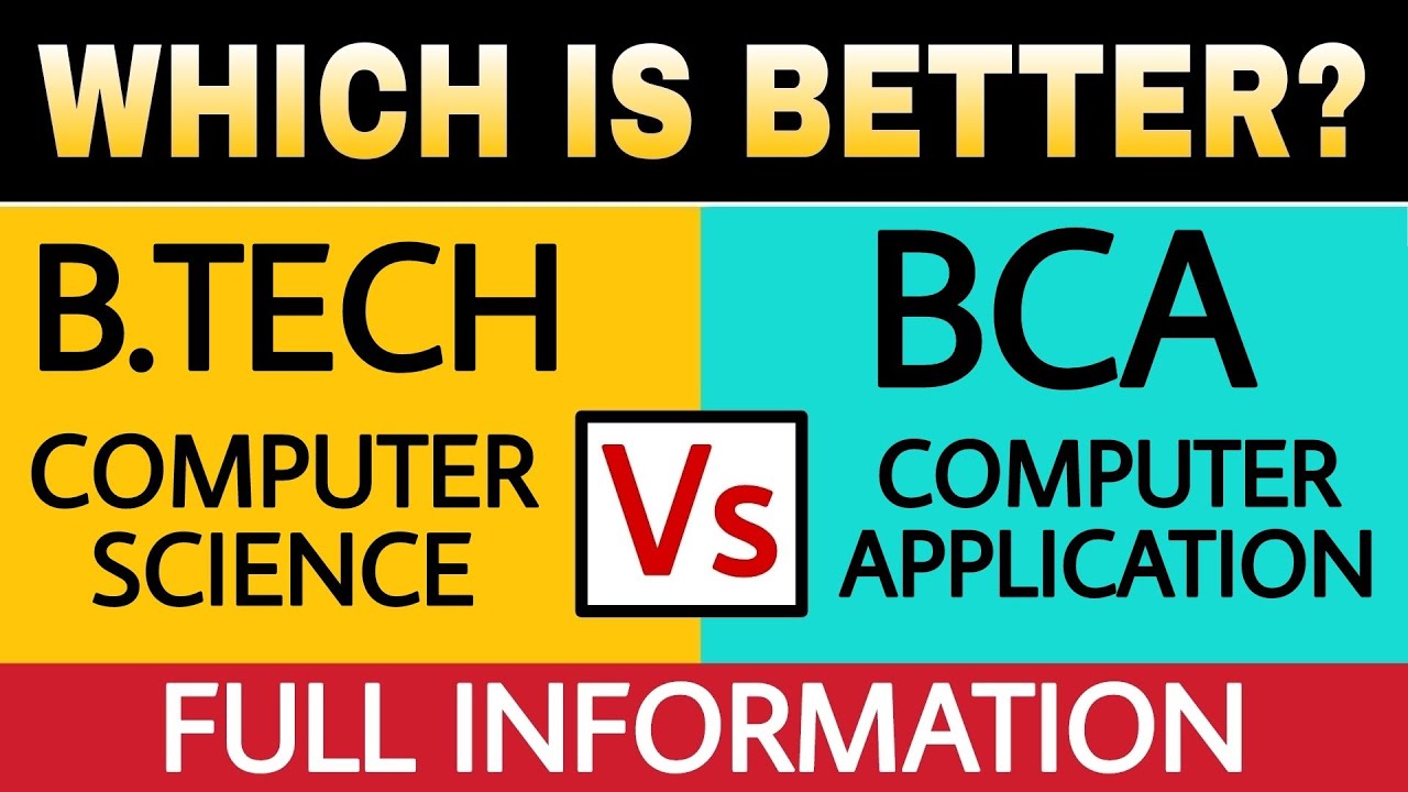 B.Tech CSE Vs BCA Full Comparison In Hindi | Computer Science Career ...