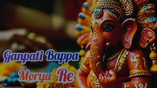 Ganpati Bappa Morya Re | Official video | Ganpati Songs | Ganpati Dj song