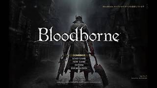 Blood borne　生配信（合言葉2407）　聖杯初見攻略（2周目）トロコン目指して　2　汚声入ります。