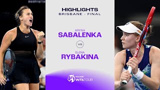 Aryna Sabalenka vs. Elena Rybakina  | 2024 Brisbane Final | WTA Match Highlights