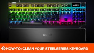 How To: Clean Your SteelSeries Keyboard