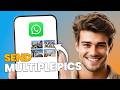 2 Ways to Send Multiple Photos on WhatsApp (Quick & Easy Guide)