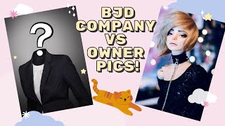 BJD Company VS Owner Photos