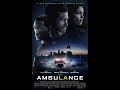 Ambulance 2022 Ending Scene Music