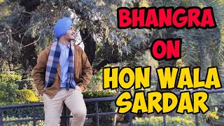 Hon Wala Sardar | Bhangra | Rajvir Jawanda| Harjot Narang Vines