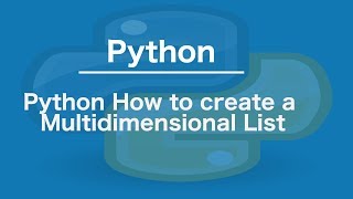 Python How to create a Multidimensional List
