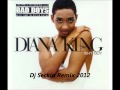 Diana King   Shy Guy Dj Seckin Remix 2012