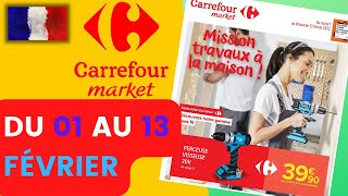 catalogue CARREFOUR MARKET du 1 au 13 février 2022 ⚠️ Arrivage - FRANCE