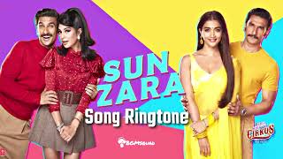 Sun Zara Song Ringtone - Devi Sri Prasad |  Cirkus Movie Ringtones [Download Link 👇🏻]