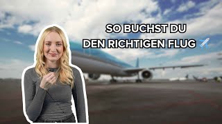 So buchst du den RICHTIGEN Flug ✈️