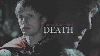 Arthur \u0026 Mordred | Death [Reupload]