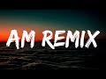 Nio García, J Balvin & Bad Bunny - AM Remix (Letra/Lyrics)