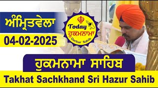 04-02-2025 Today Hukamnama Hazur Sahib Mukhwak Takhat Sachkhand Hazoor Abchal Nagar Hukamnama Sahib