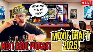MOVIE DRAFT 2025 | SUMMER BLOCKBUSTER SEASON IS HERE! | NEXT ISSUE PODCAST LIVE!