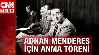 Bir demokrasi şehidi: Adnan Menderes! Merhum Başbakan mezarı başında anılıyor...