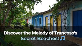 Discover Trancoso's Hidden Beaches for the ULTIMATE Paradise Vibes