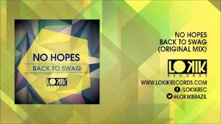 No Hopes - Back to SWAG (Original Mix)