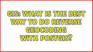 GIS: What is the best way to do reverse geocoding with PostGIS? (2 Solutions!!)