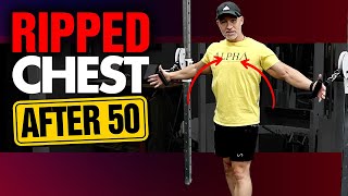 Gym CHEST Workout For Men Over 50 (HOW TO GET A BETTER LOOKING CHEST!)