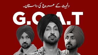 The Sudden Rise Of Diljit Dosanjh | G.O.A.T Of Punjabi Songs