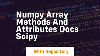 numpy array methods and attributes docs scipy