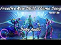 Garena FreeFire OB 32 Update Theme Song 🎧 || SQUAD BEATz || New OB32 New Screen Theme Song Dolby Ost