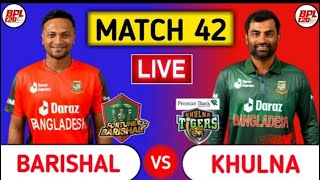 Fortune Barishal Vs Khulna Tigers Live | FB vs KT | Bangladesh Premier League
