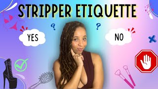 Strip Club Etiquette for Dancers | Must Know Strip Club Rules