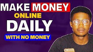 How to Make Money Online With NO Money || START WITH ZERO NAIRA 2022