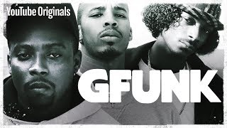 G Funk | Official Documentary