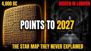 The 4,000-Year-Old Sumerian Star Map That Points to 2027 — And Why Scholars Won't Say It Out Loud