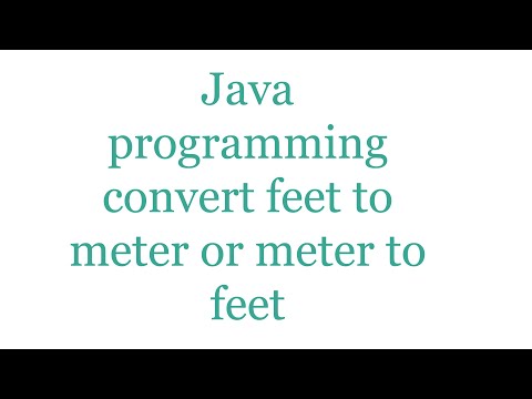 Java convert feet to meters Java convert feet to meters