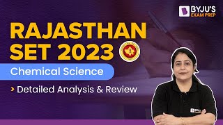 Rajasthan SET 2023 | Rajasthan SET Chemistry Paper Complete Analysis | Rajasthan SET 2023 Answer key