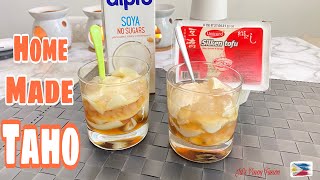 How to Make Home Made Taho || 2 Easy Ways to Make Taho.|| Soft Tofu -Taho || Soya Milk - Taho