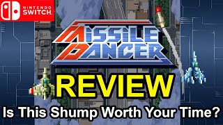 Missile Dancer - Nintendo eShop Switch Review