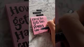 How To Get A Happy Ending Say It With A Post It Note