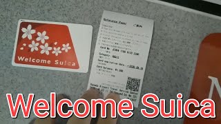 How to buy Welcome Suica at Haneda airport. and Tokyo monorail From 3rd terminal to Hamamatsu-cho.