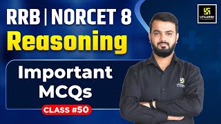 RRB | NORCET 8 Exam | Reasoning #50 | Top MCQs | By Anil Sir | Utkarsh Nursing Classes