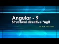 Structural DIrectives | NgIf structural directive in angular | How to use *ngIf structural directive